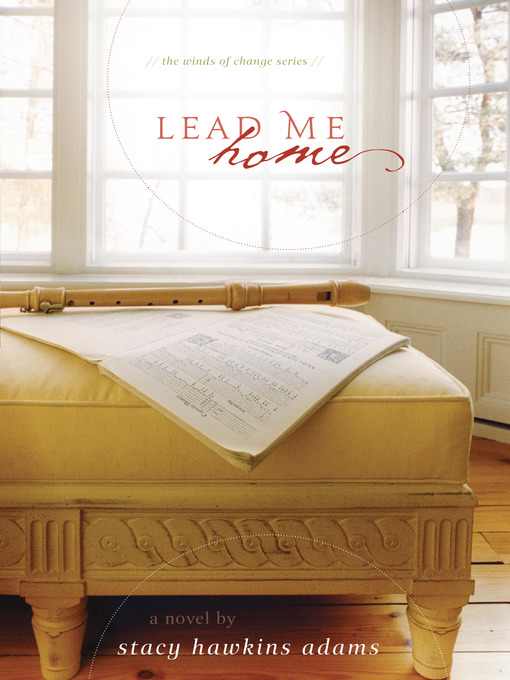 Stacy Hawkins Adams创作的Lead Me Home作品的详细信息 - 可供借阅